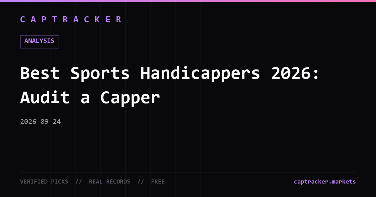 Best Sports Handicappers 2026: Audit a Capper