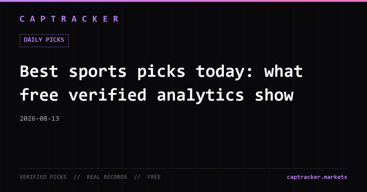 Best sports picks today: what free verified analytics show