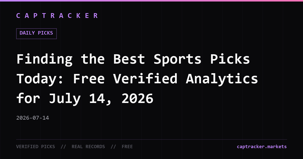 Finding the Best Sports Picks Today: Free Verified Analytics for July 14, 2026