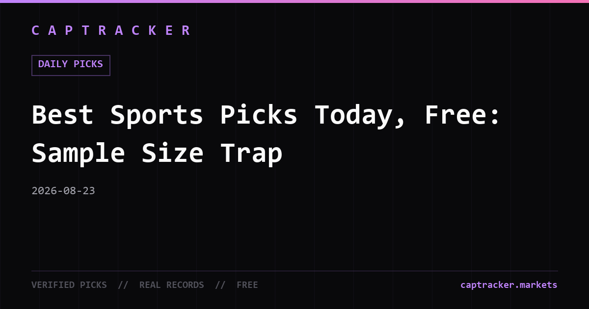 Best Sports Picks Today, Free: Sample Size Trap