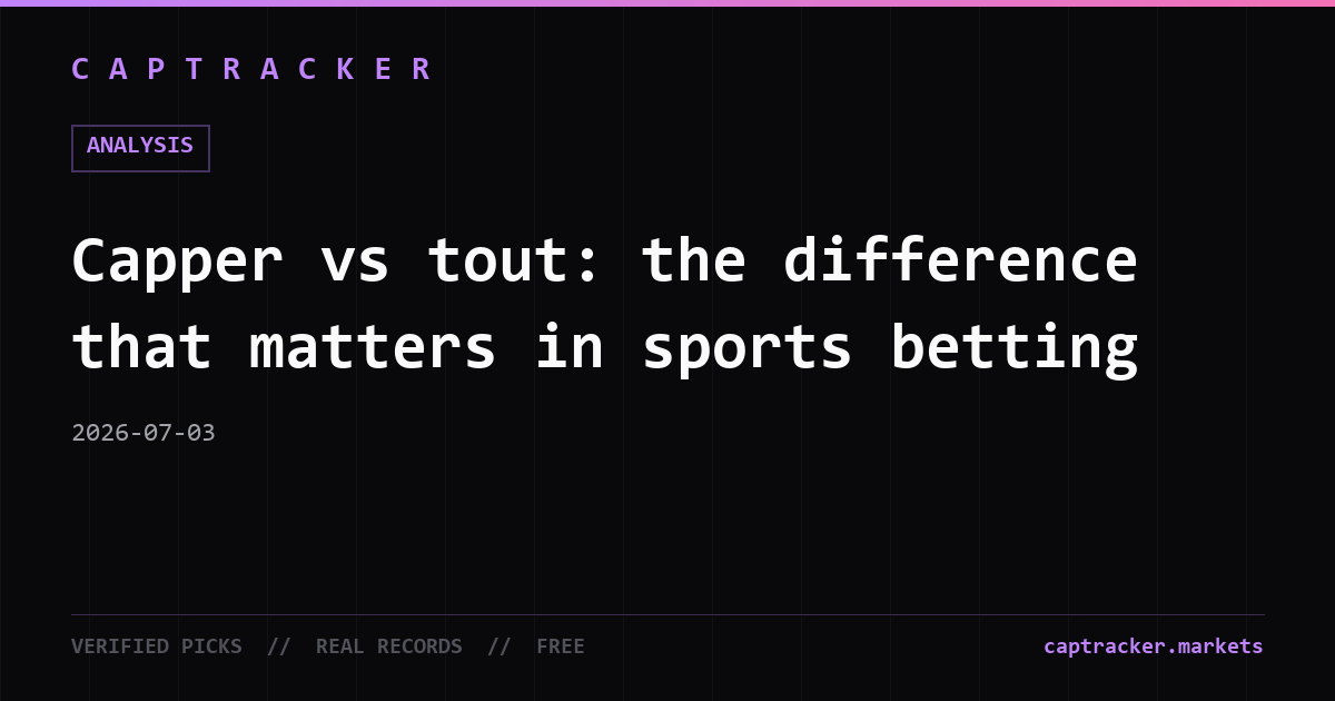 Capper vs tout: the difference that matters in sports betting