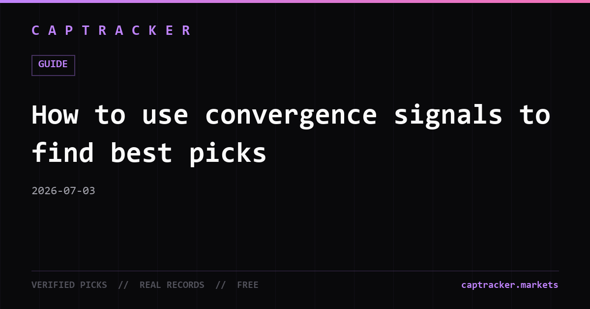 How to use convergence signals to find best picks