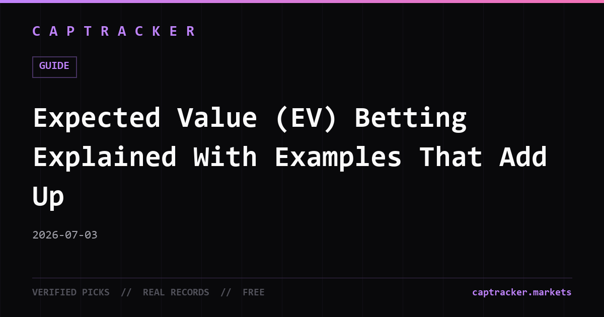 Expected Value (EV) Betting Explained With Examples That Add Up