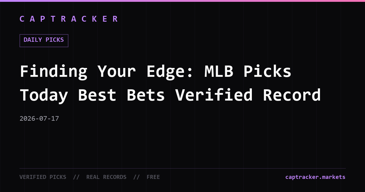 Finding Your Edge: MLB Picks Today Best Bets Verified Record