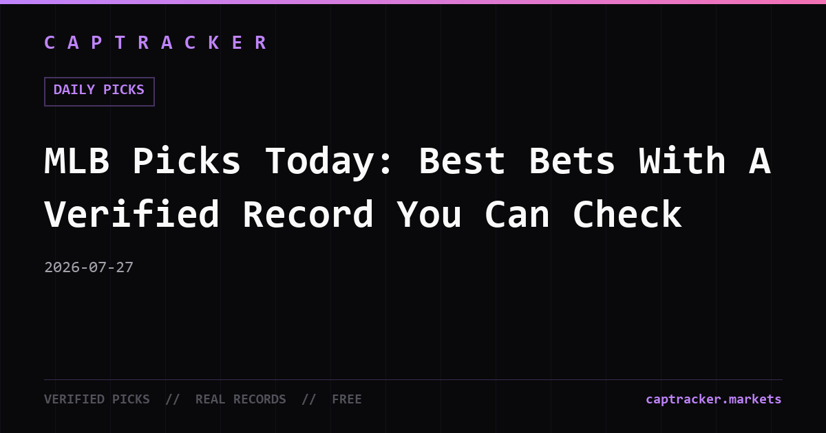 MLB Picks Today: Best Bets With A Verified Record You Can Check