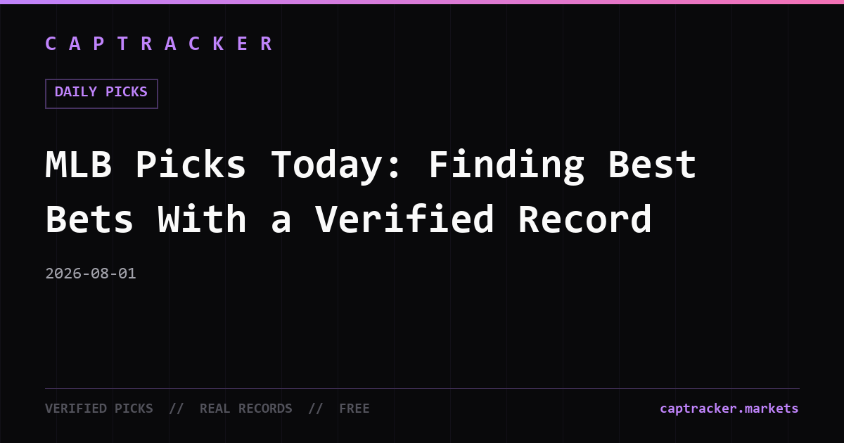 MLB Picks Today: Finding Best Bets With a Verified Record
