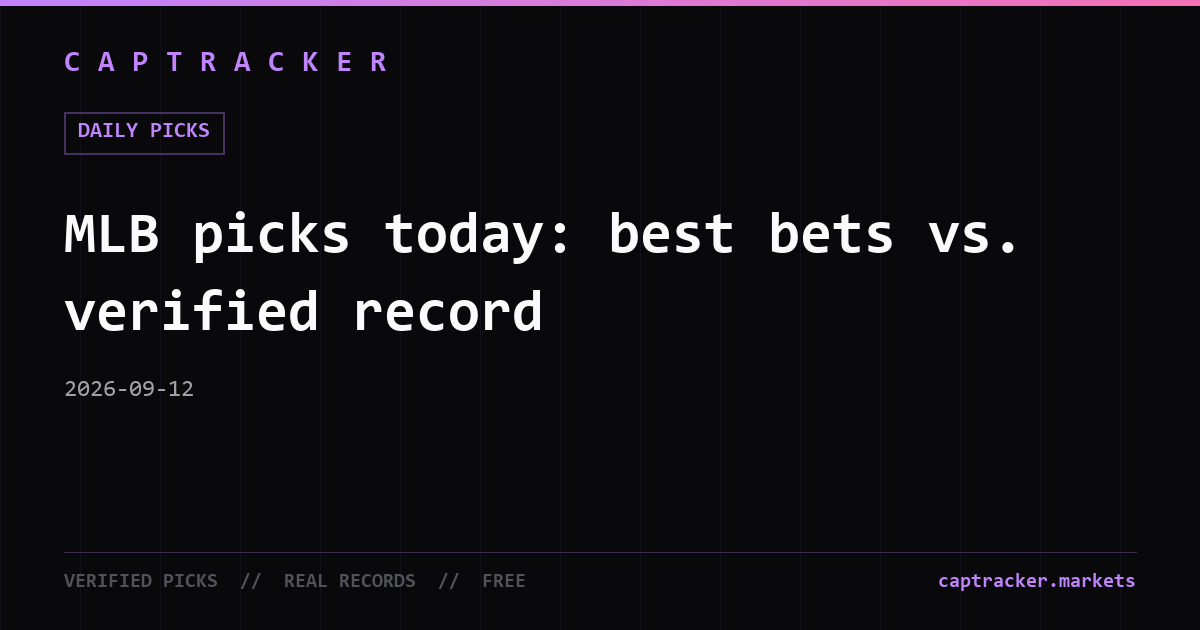 MLB picks today: best bets vs. verified record
