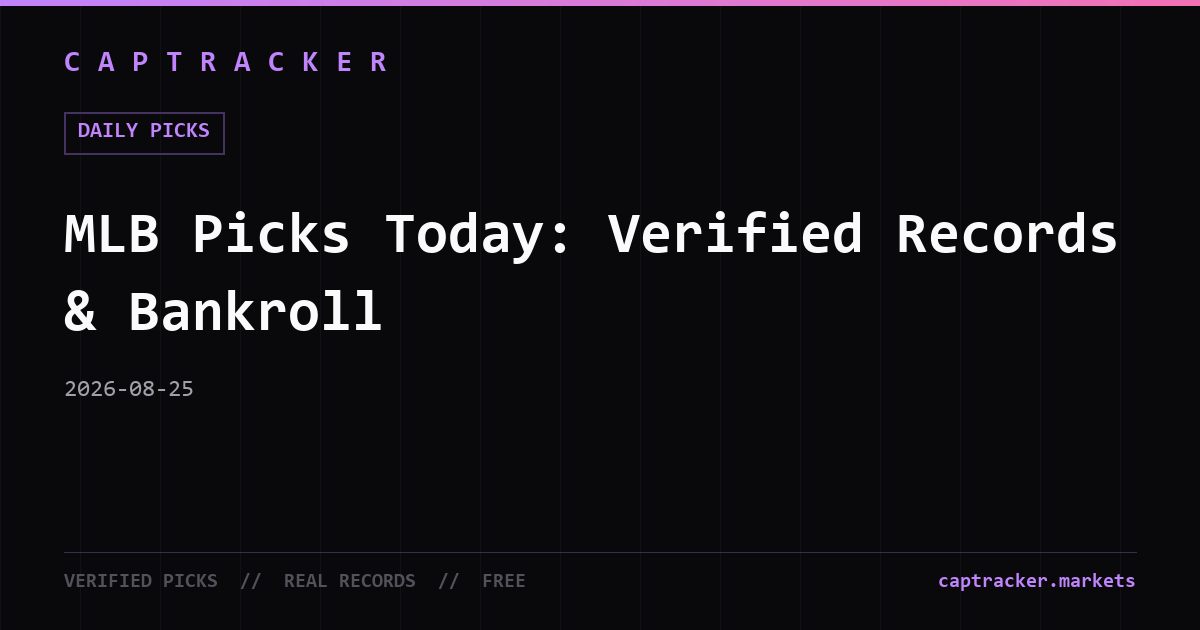 MLB Picks Today: Verified Records & Bankroll