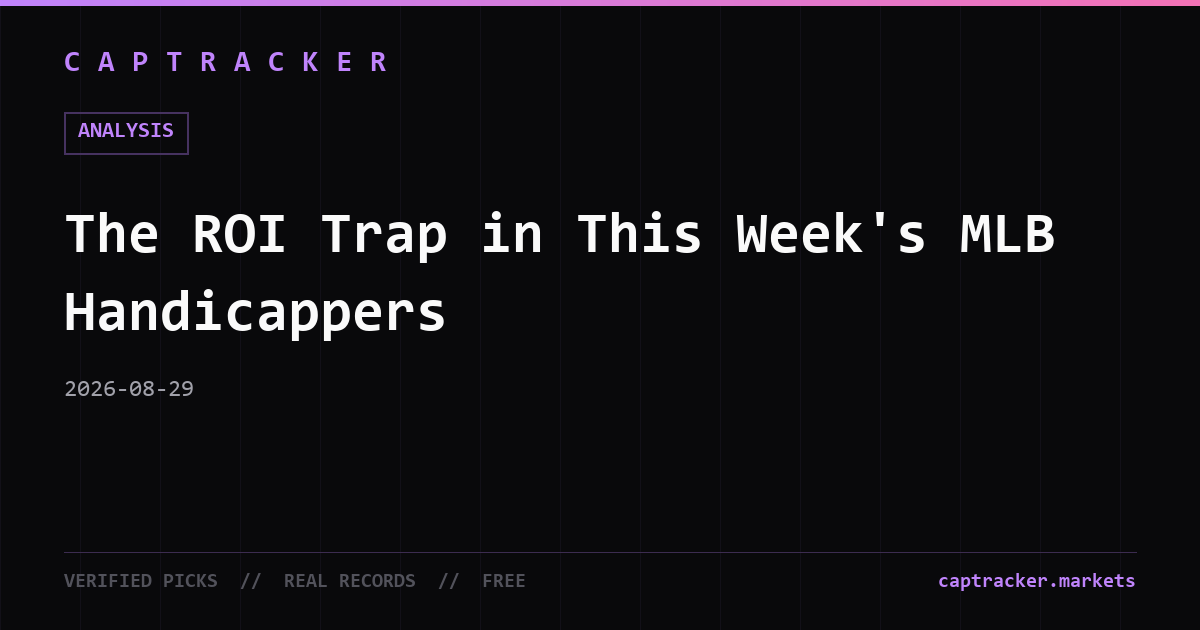 The ROI Trap in This Week's MLB Handicappers