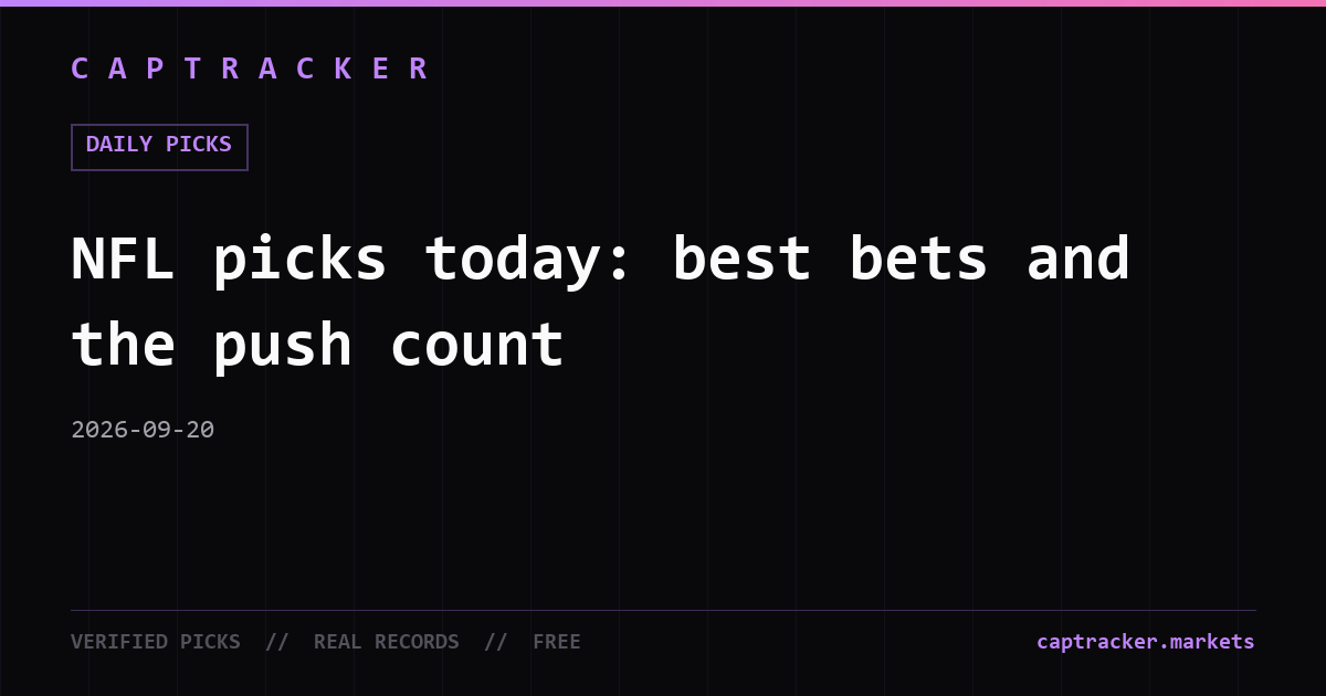 NFL picks today: best bets and the push count | CAPTRACKER