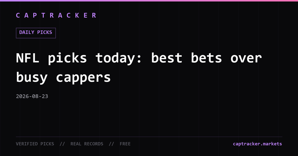 NFL picks today: best bets over busy cappers
