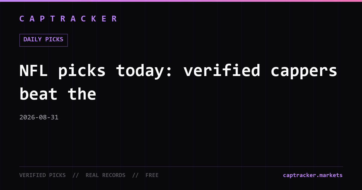 NFL picks today: verified cappers beat the