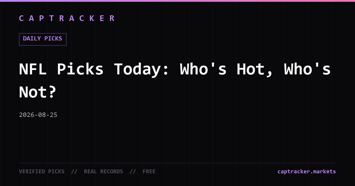 NFL Picks Today: Who's Hot, Who's Not?