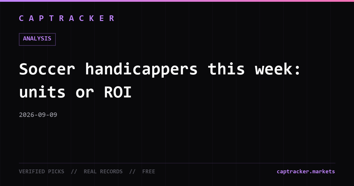Soccer handicappers this week: units or ROI