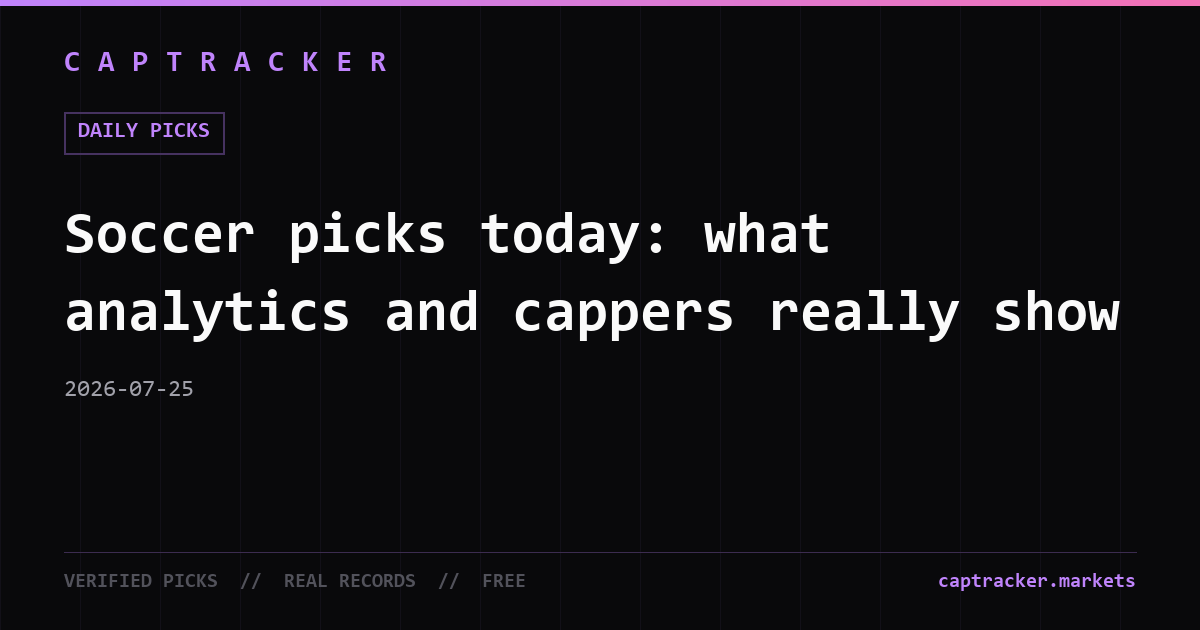 Soccer picks today: what analytics and cappers really show