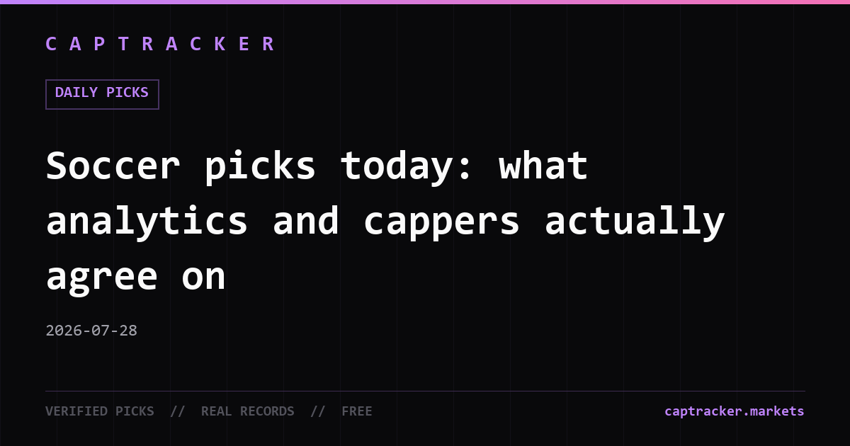 Soccer picks today: what analytics and cappers actually agree on