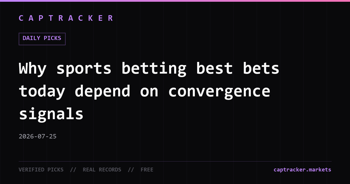 Why sports betting best bets today depend on convergence signals