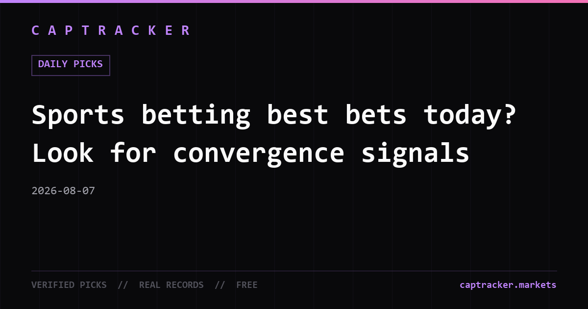 Sports betting best bets today? Look for convergence signals