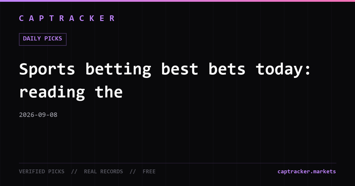 Sports betting best bets today: reading the
